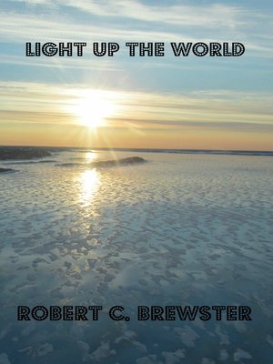 cover image of Light Up the World